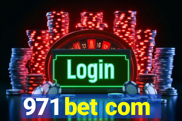 971 bet com